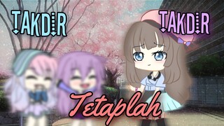 (Takdir Tetaplah Takdir)/Gacha Life Indo/Pt 1