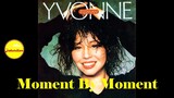 Moment By Moment - Yvonne Elliman