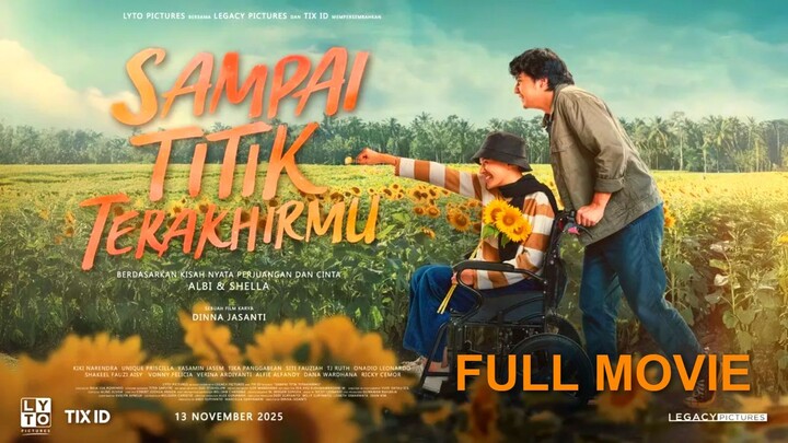 Sampai Titik Terakhirmu (2025) INDONESIA [NEW]