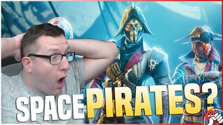 Destiny 2 Season of Plunder REACTION! SPACE PIRATES!!!