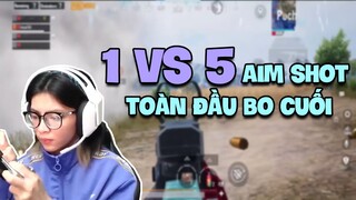 [ PUBG Mobile ] - 1 VS 5 Bo Cuối Và Aim Shot Toàn Đầu #POTV