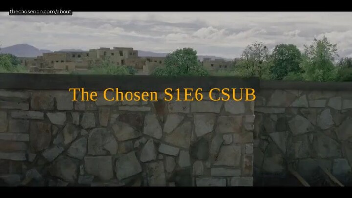 The Chosen S1E6 CN Subbed