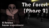 Roblox The Forest [Phase 2] - Horror experience