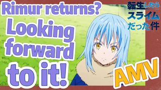 [Slime]AMV |  Rimur returns?  Looking forward to it!