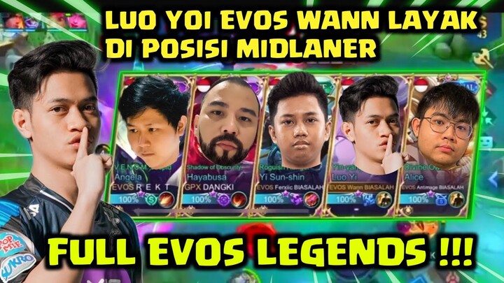 HERO LUO YI EVOS WANN MENGILA ❗|SOSOK PENGANTI LUMINAIRE DI MID SUDAH NAMPAK DI DEPAN MATA❗FULL EVOS
