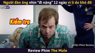 Người Đàn Ông Nhịn Đi Vệ Sinh Suốt 12 Ngày Vì Lí Do Khó Đỡ || Review Phim