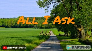 All I Ask - Adele mp4