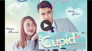 Bila Cupid Jatuh Cinta ~Ep9~