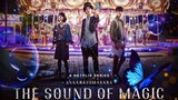The Sound Of Magic (2022) - English Sub| Episode 4 |HD