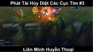 Phát Tài Hủy Diệt Các Cục Tím Phần 3
