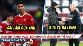 TIN BÓNG ĐÁ SÁNG 8/11| Ronaldo sai lầm khi đã "về nhà”?? Liver đứt chuỗi, Arsenal vượt mặt MU