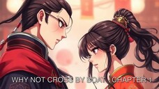 Why Not Cross By Boat Chapter 1