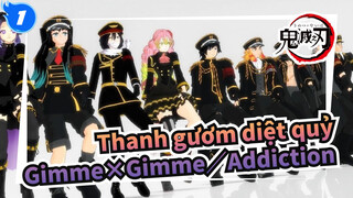 Thanh gươm diệt quỷ|[MMD]Gimme×Gimme／Addiction[1080p](Tất cả thành viên mặc đồ bộ đội)_1