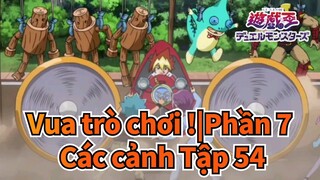 [Vua trò chơi !|Phần 7] Các cảnh Tập 54