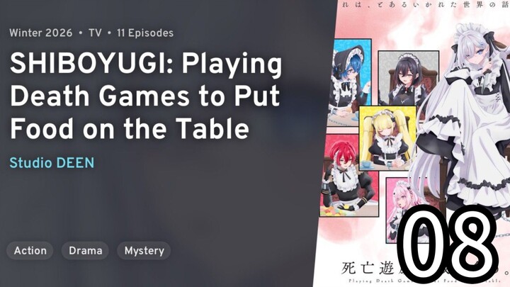EP 08 SHIBOYUGI: Playing Death Games to Put Food on the Table