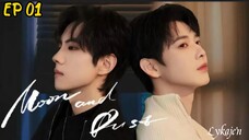 🇨🇳[BL]MOON AND DUST EP 01(engsub)2025