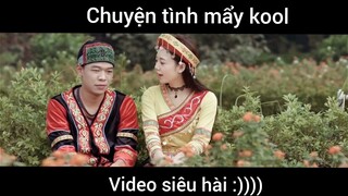 Chuyện tình mẩy kool