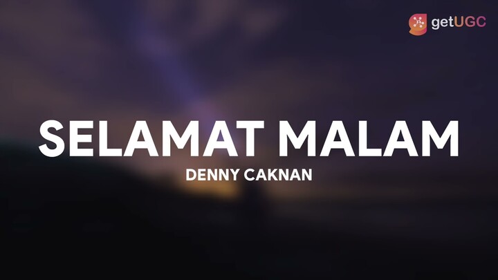 Denny Caknan - Selamat Malam (Sugeng Dalu New Version) Lirik