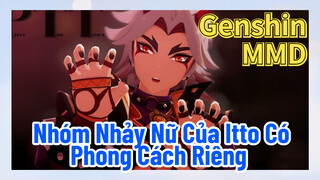 [Genshin, MMD] Nhóm Nhảy Nữ Của Itto Có Phong Cách Riêng