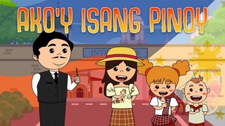 AKO'Y ISANG PINOY | Filipino Folk Songs and Nursery Rhymes | Muni Muni TV PH