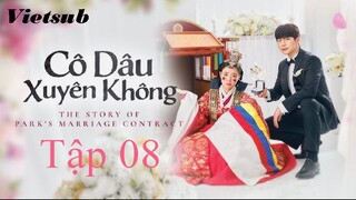 Cô Dâu Xuyên Không - Tập 08 | Vietsub
