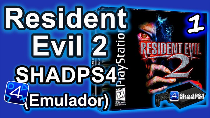 Resident Evil 2 con ShadPS4 Parte #1 Bienvenidos a Raccoon City (Comentado, 2025, Claire A)