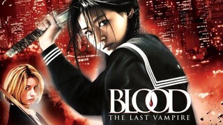 Blood:The Last Vampire