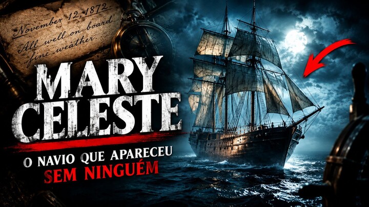 MARY CELESTE: Encontraram um Navio Sem Ninguém a Bordo (E Tudo Estava Intacto)