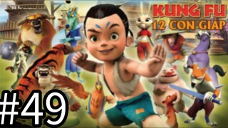 【THUYẾT MINH】Truyền Thuyết 12 Con Giáp - Tập 49