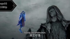 Renegade immortal eps93 sub indo 1080p