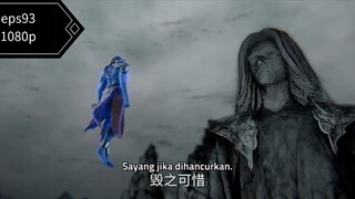 Renegade immortal eps93 sub indo 1080p