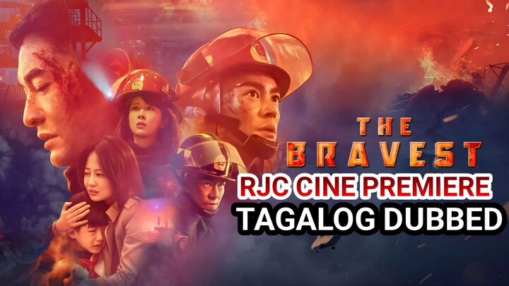 VIP MEMBERS ONLY THE BRAVEST TAGALOG DUBBED