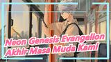 [Neon Genesis Evangelion/MAD] Akhir Masa Muda Kami, Mengenang Evangelions_A