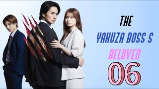 🇯🇵 The Yakuza Boss's Beloved Episode 6 [Eng sub]