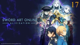 ซอร์ดอาร์ตออนไลน์ Alicization ภาค 3 ตอนที่ 17 พากย์ไทย