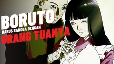 BORUTO HARUS BANGGA DENGAN ORANG TUANYA