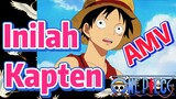 [One Piece] AMV | Inilah Kapten