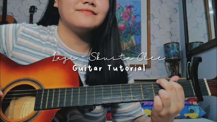 Lagi - Skusta Clee | Guitar Tutorial