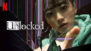 Unlocked (2023) | Sub Indo