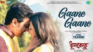 Gaane Gaane - Song Teaser। Dhumketu। Full Song Out On 7th July 2025