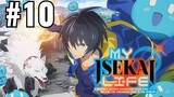 my isekai life i gained second character class and became the strongest sage in world #10 eng sub