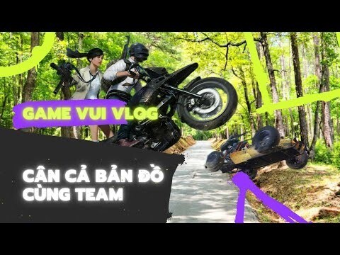 PUBG Mobile Cân cả bản đồ cùng team - Game vui vlog