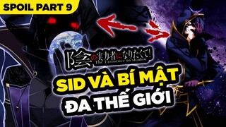 Sid Và Bí Mật Đa Thế Giới  Spoil LN Tao Muốn Trở Thành Chúa Tể Bóng Tôi Đặc Biệt #9