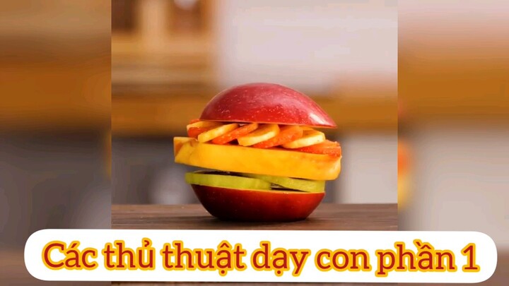 các thủ thuật dạy con p1