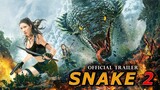 Watch full Snake 2 movie 2023 : Link in description