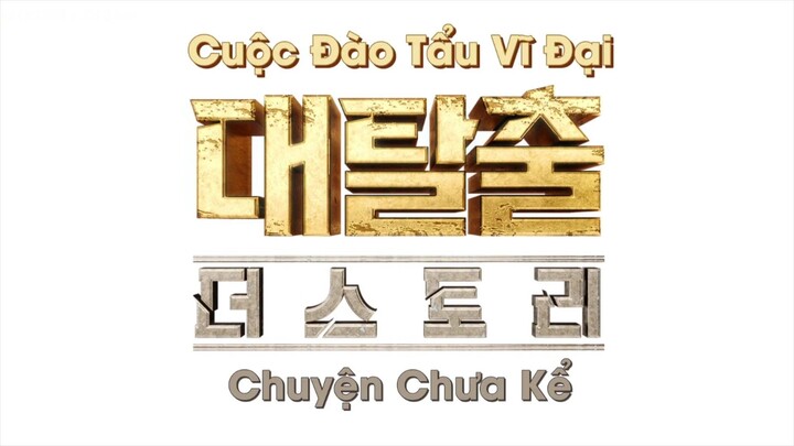 [VIETSUB] The Great Escape: The Story - Ep 10