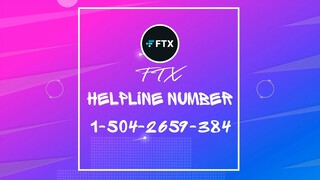 FTX $ SUpport $ Number #@(1-504-2659-384)@# FTX Complaint NUMBER