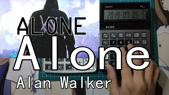 【计算器】Alone——Allan walker
