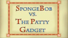 Spongebob Squarepants S5E8B Spongebob VS The Patty Gadget Dub Indonesia