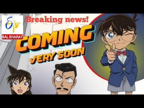 Detective Conan coming soon onEtv Bal Bharat.#video#anime#viral#detectiveconan#shinichikudo#trending